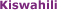 Kiswahili